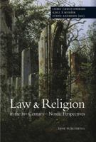 Law and Religion in the 21st Century - Nordic Perspectives 8757423687 Book Cover