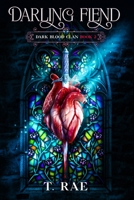 Darling Fiend: Dark Blood Clan B0BGYXJK6Y Book Cover