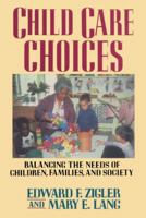 Child Care Choices 141657333X Book Cover