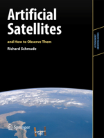 Artificial Satellites and How to Observe Them 1461439140 Book Cover