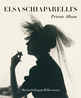Elsa Schiaperelli's Private Album 0957150075 Book Cover