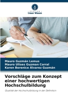 Vorschläge zum Konzept einer hochwertigen Hochschulbildung 6206865118 Book Cover