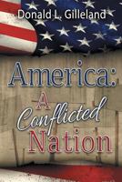 America: A Conflicted Nation 1612967000 Book Cover