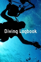 Diving Logbook: HUGE Logbook for 100 DIVES! Scuba Diving Logbook, Diving Journal for Logging Dives, Diver's Notebook 1694789918 Book Cover