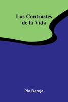 Los Contrastes De La Vida 937134069X Book Cover