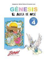 G�nesis-El Arca de No�-Tomo 4: Cuentos Ilustrados 154080674X Book Cover