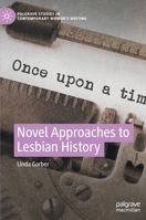 Novel Approaches to Lesbian History 3031152492 Book Cover