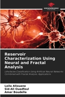Reservoir Characterization Using Neural and Fractal Analysis 6209873995 Book Cover