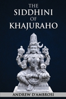 The Siddhini of Khajuraho 1735280453 Book Cover