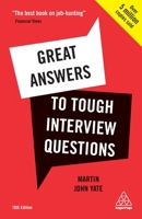 Great Answers To Tough Interview Questions 1850916659 Book Cover