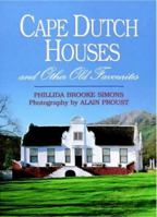 Cape Dutch Houses and Other Old Favourites 1874950474 Book Cover