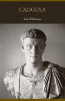 Caligula (Lancaster Pamphlets) 0415341213 Book Cover