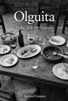 Olguita: No fue fácil. Pero fue vida. (Spanish Edition) 8409855925 Book Cover