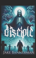 Disciple B0DFT1C49C Book Cover