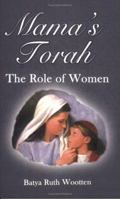Mama¿s Torah: The Role of Woman 1886987203 Book Cover