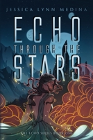 Echo Through the Stars 1733614540 Book Cover