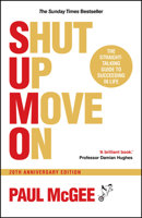 S.U.M.O (Shut Up, Move On): The Straight-Talking Guide to Succeeding in Life, 20th Anniversary Edition 1907326197 Book Cover