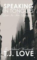 Speaking in Tongues: Love in Five Languages 0998336467 Book Cover