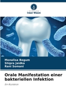 Orale Manifestation einer bakteriellen Infektion: Ein Rückblick 6205888599 Book Cover