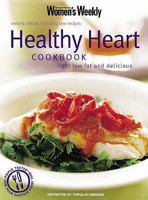 Healthy Heart Cookbook: Light Low-fat and Delicious ( " Australian Women's Weekly " ) 1863965696 Book Cover