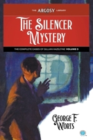 The Silencer Mystery: The Complete Cases of Gillian Hazeltine, Volume 3 (Argosy Library) 1618278312 Book Cover