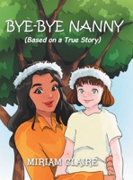 Bye-bye Nanny 1796077518 Book Cover