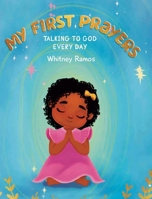 My First Prayers: Talking to God Everyday B0FQY1HFWD Book Cover