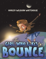 The Girl Who Likes to Bounce 1037106245 Book Cover