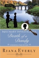 Death of a Dandy: A Mansfield Park Mystery 1778129706 Book Cover