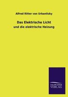 Das Elektrische Licht 3846036765 Book Cover