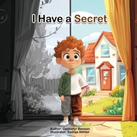 I Have a Secret 1836886160 Book Cover