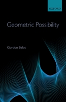 Geometric Possibility 0199681058 Book Cover
