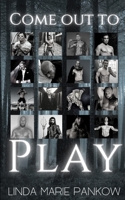 Come Out to Play: A Side by Side Book to ‘Freaks’ B08HGLNM4W Book Cover