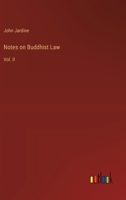 Notes on Buddhist Law: Vol. II 3385314577 Book Cover