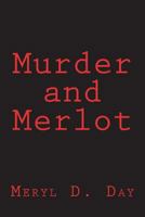 Murder and Merlot 1984945246 Book Cover