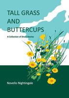 Tall Grass and Buttercups 1999612906 Book Cover
