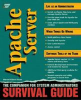 Apache Server Survival Guide 1575211750 Book Cover