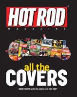 Hot Rod Magazine All the Covers 0760338175 Book Cover