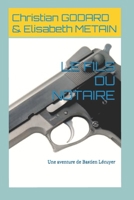 LE FILS DU NOTAIRE: Une aventure de Bastien Lécuyer 2956744801 Book Cover