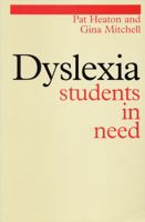 Dyslexia: Students in Need (Dyslexia Series  (Whurr)) 1861561792 Book Cover
