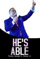 He's Able: God Might Not Take Us Out, but He Will Take Us Through B08SH89SSY Book Cover