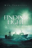 Finding Light: One Man's Journey, Peace Through Poetry 1640794700 Book Cover