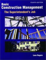 Basic Construction Management: The Superintendent's Job 0867184523 Book Cover