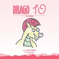 Drago 10: The Decision 1665513012 Book Cover