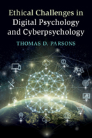 Ethical Challenges in Digital Psychology and Cyberpsychology 1108451039 Book Cover