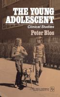 The Young Adolescent: Clinical Studies 002904300X Book Cover