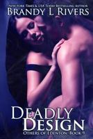 Deadly Design 153948890X Book Cover