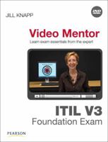 ITIL V3 Foundation Exam Video Mentor [With DVD] 0789742594 Book Cover