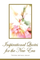 Inspirational Quotes for the New Era 1691482722 Book Cover