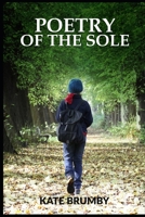 Poetry of the Sole: Christian Reflections and Poetry (Raising funds for National Emergencies Trust UK) 1838072632 Book Cover